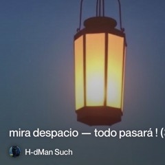 mira-despacio-—-todo-pasará-!-(3).mp3