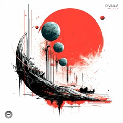 DIVINIUS - Milion (Original Mix) 160Kbps