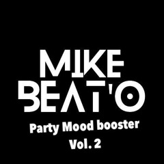Party Mood Booster Vol.2 (Edit, Mash Up and Flip)