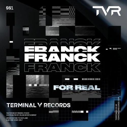 Artwork for the song Franck - For Real [TVR001] by Terminal V by Terminal V on Next Sound