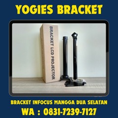 0831-7239-7127 (WA), Bracket Projector Mangga Dua Selatan