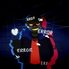 ERROR Time Trio[Error!Sans,Error404!Sans,FatalError!Sans]