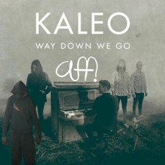 Way Down We Go (AFF!MIX)