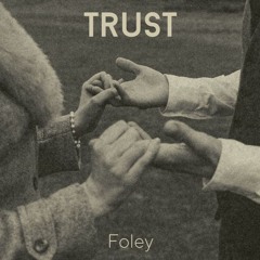 Foley-Trust