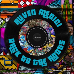 PremEar: Ruven Medici - Back To the Roots EP