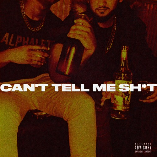 Bertomac - Can't Tell Me Sh*t (Single)