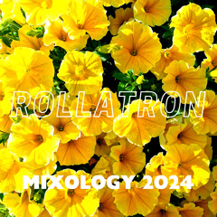Rollatron's Mixology (2024 Edition)
