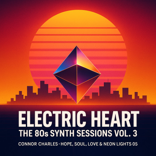 Electric Heart - The 80's Synth Sessions - Volume 3