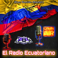 Dj Negriforz Mx - Radio Ecuatoriano 2025 Limpia