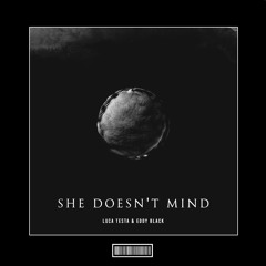 Luca Testa & Eddy Black - She Doesn't Mind  [Hardstyle Remix]