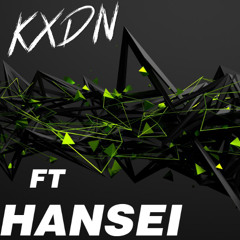 KXDN Ft Hansei - ( Live Set )