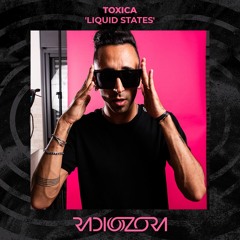 TOXICA 'Liquid States' | 02/11/2021