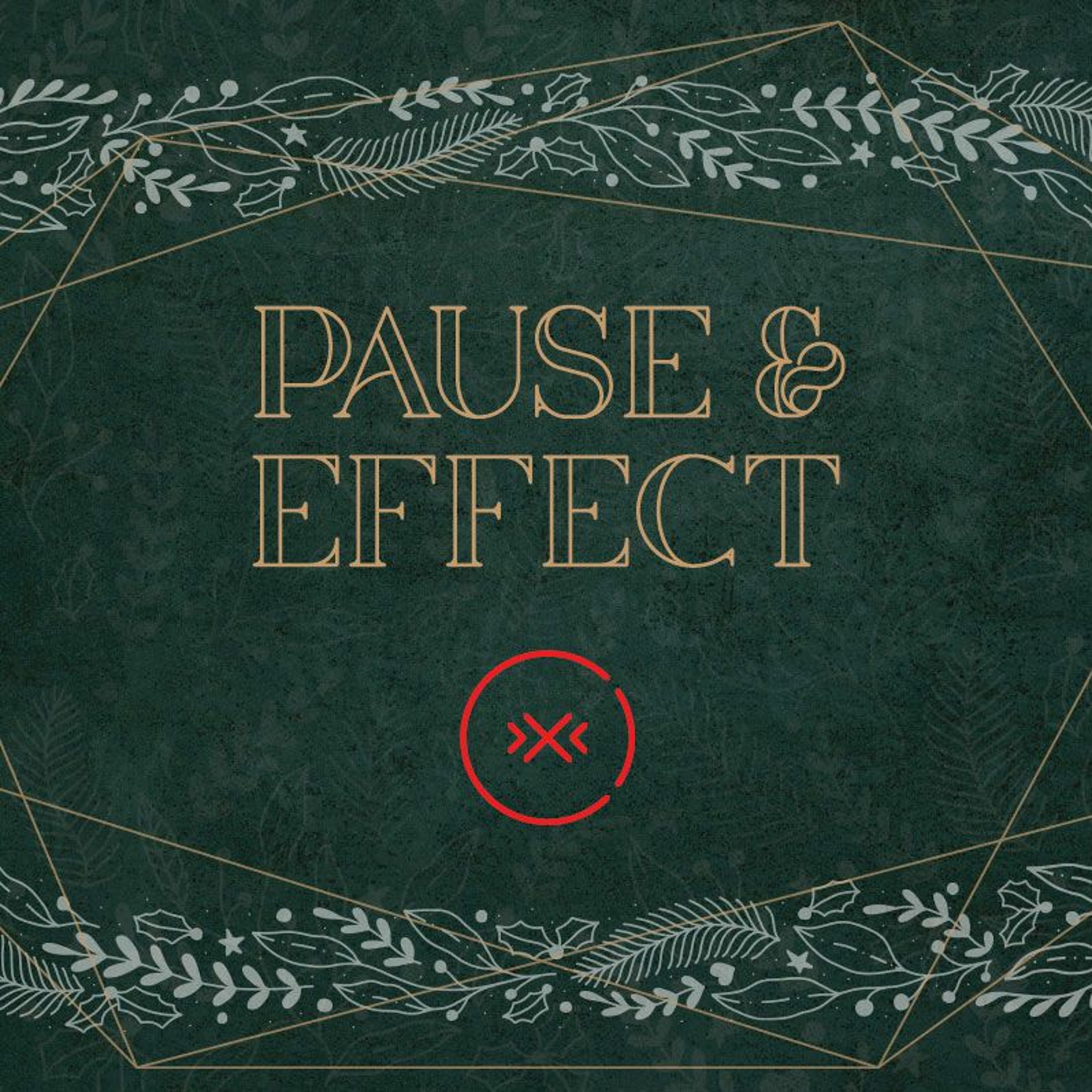 Pause & Effect || Faithful || Week 4 episode artwork