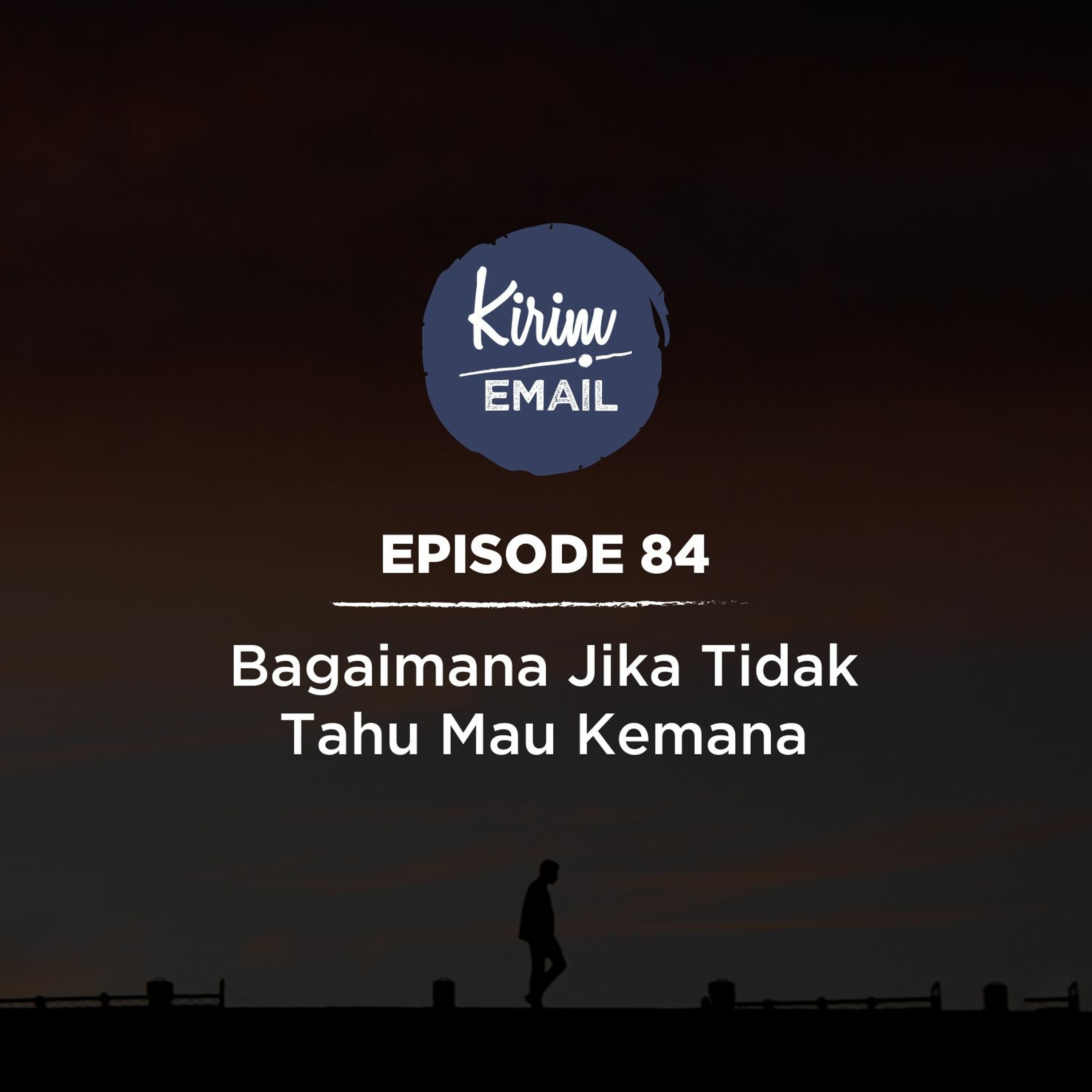 KEPO - KIRIM.EMAIL Podcast
