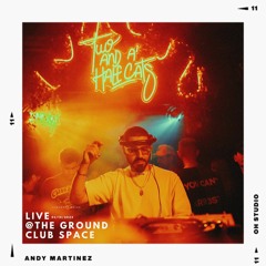 Andy Martinez Live @The Ground, Space Miami