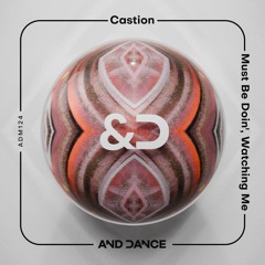 Castion - Must Be Doin' (Original Mix)