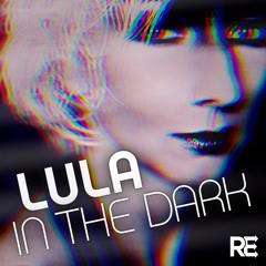 Lula - "In The Dark" (Nick Harvey Main Mix)