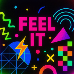 Feel It
