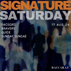 YAO @ BACCARAT BKK | SIGNATURE SATURDAYS Opener (17/08/24)