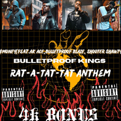 BULLETPROOF KINGS(RAT-A-TAT-TAT)