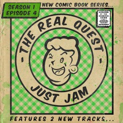 The Real Quest, Season 1, Episode 4