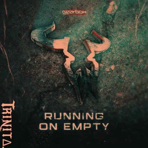 RUNNING ON EMPTY (TRINITΔ. EDIT)