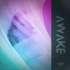 Awake VIP