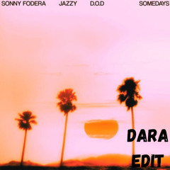 Sonny Fodera & Jazzy & D.O.D - Somedays (DARA Edit)