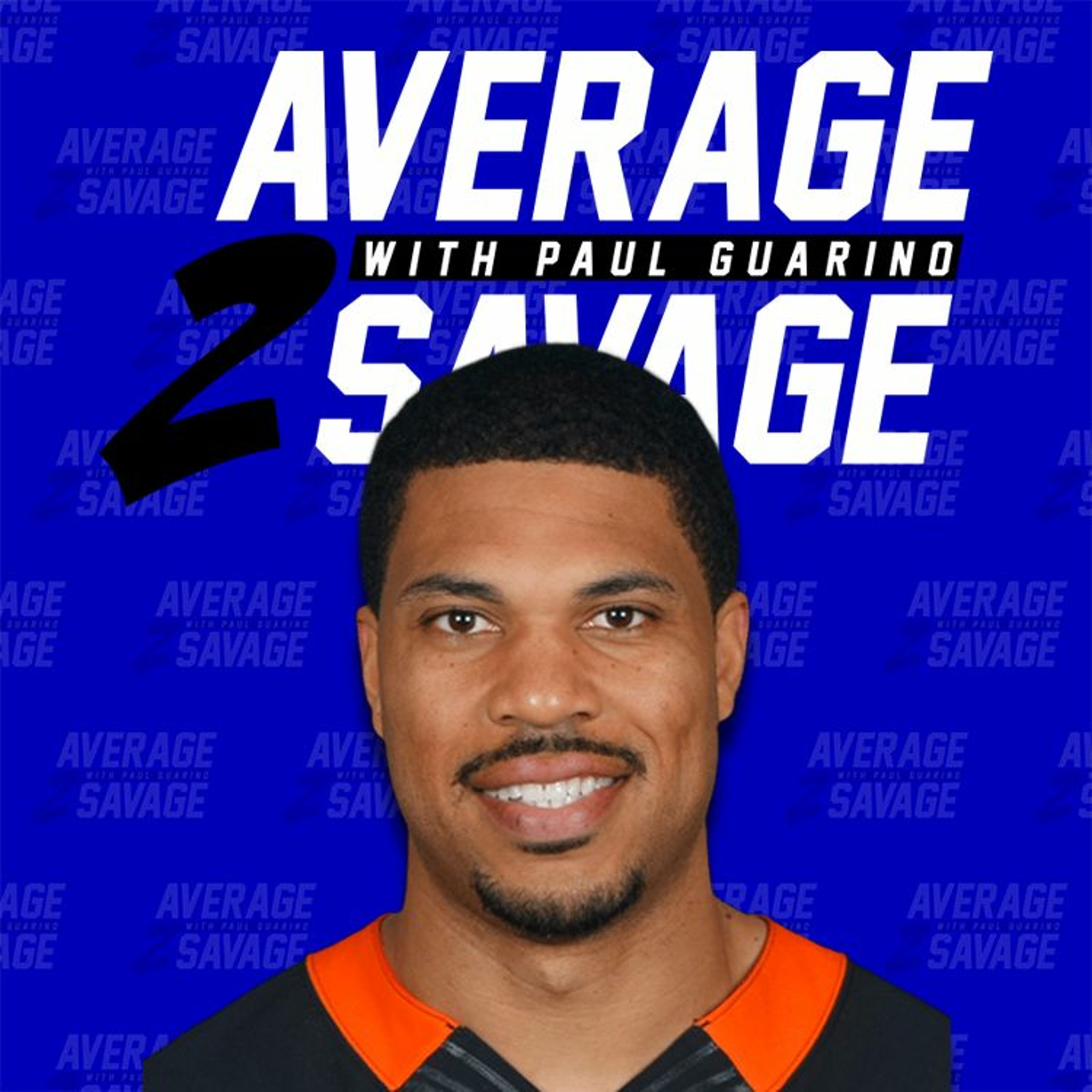 Average to Savage