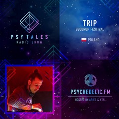 PsyTales Episode 097: Trip (PL)- Special Set for Psychedelic.FM