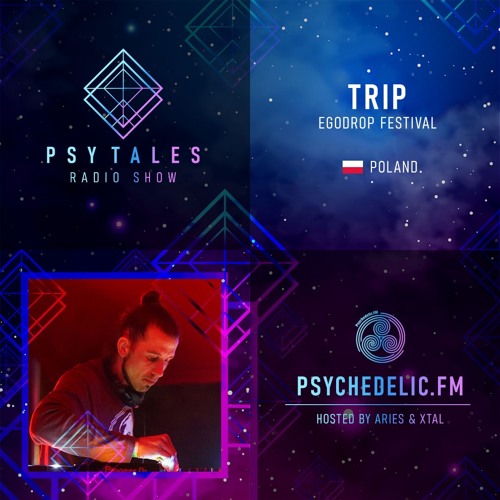 Stream PsyTales Episode 097: Trip (PL)- Special Set for Psychedelic.FM by  Psychedelic.FM 24/7 Psytrance Radio | Listen online for free on SoundCloud