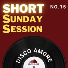 SHORT SUNDAY SESSION No. 15