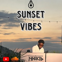 AfroHouse Sunset Vibes With Dj Nickid | live session