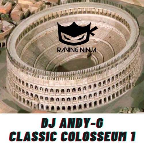 Classic Colosseum 1 By Dj Andy G (Dj Sensation)
