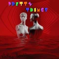 Pretty Things