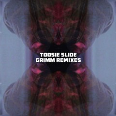 Toosie Slide (Grimm UKG Remix)
