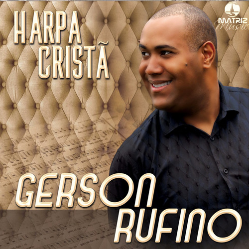 Stream Em Fervente Oração by Gerson Rufino | Listen online for free on  SoundCloud