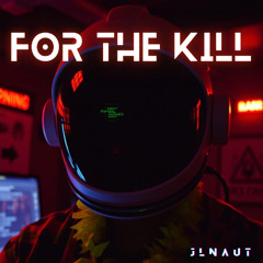 For the Kill
