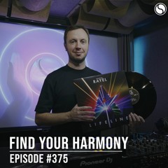 Find Your Harmony Episode #375