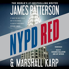 Read EBOOK 📪 NYPD Red by  James Patterson,Marshall Karp,Edoardo Ballerini,Jay Snyder