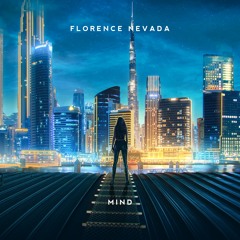 Florence Nevada - MIND