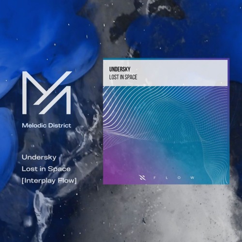 premiere: Undersky - Lost in Space [Interplay Flow]