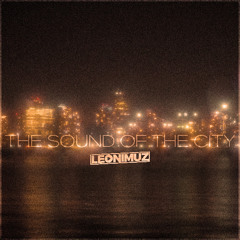 The Sound of the City