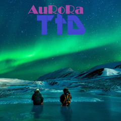 TTD - Aurora