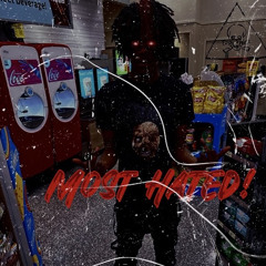 Most Hated !