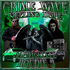 GRIME WAVE /W AAPRACKLEZZ & ROUDIE J