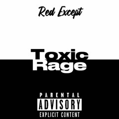 Toxic Rage