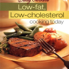 VIEW EBOOK 📮 Betty Crocker's Low-Fat, Low-Cholesterol Cooking Today (Betty Crocker C