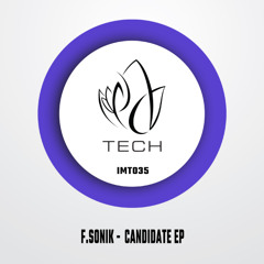 IM035 - F.Sonik - CANDIDATE EP