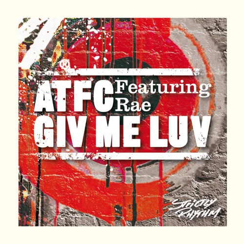 Giv Me Luv (ATFC's Abyssal Plain Mix)